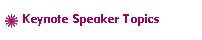 Keynote Topics
